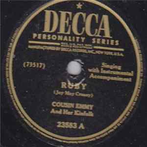 Cousin Emmy And Her Kinfolks - Ruby / The Broken Hearted One You Left Alone Mp3