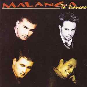Malanga - Ta' Trancao Mp3