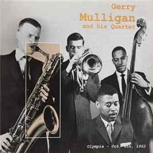 Gerry Mulligan And His Quartet - Olympia - Oct. 6th, 1962 Mp3