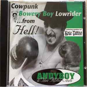 Andy Andersen - Cowpunk Bowery Boy Lowrider ...from Hell! Mp3