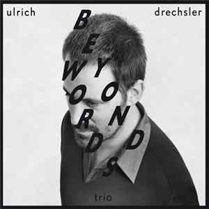 Ulrich Drechsler - Beyond Words (Digipak) Mp3