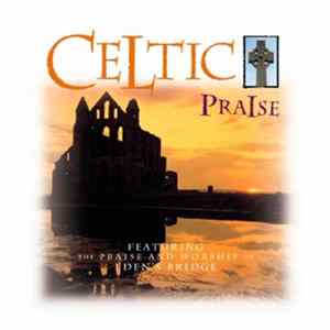 Eden's Bridge - Celtic Praise Mp3
