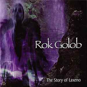 Rok Golob - The Story of Laxeno Mp3
