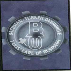 Bachman-Turner Overdrive - Takin' Care Of Business Mp3