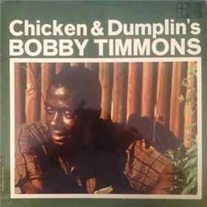 Bobby Timmons - Chicken & Dumplin's Mp3