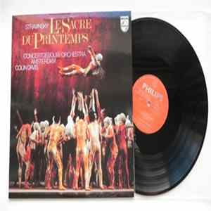 Igor Stravinsky - Concertgebouw Orchestra, Amsterdam, Colin Davis - Le Sacre Du Printemps Mp3