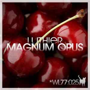 Luthier - Magnum Opus Mp3