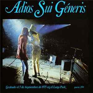 Sui Generis - Adios Sui Géneris, Parte 2da Mp3