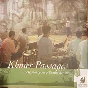 Various - Khmer Passages - Songs For Cycles Of Cambodian Life Mp3