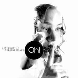 Thebandcalledoh! - Let You Lift Me (Remixes) Mp3