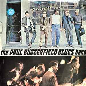 The Paul Butterfield Blues Band - The Paul Butterfield Blues Band Mp3