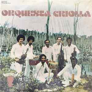 Orquesta Criolla - Orquesta Criolla Mp3