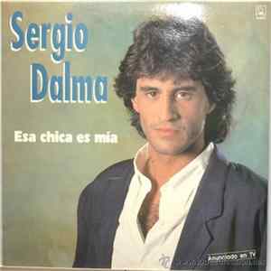 Sergio Dalma - Esa Chica Es Mía Mp3