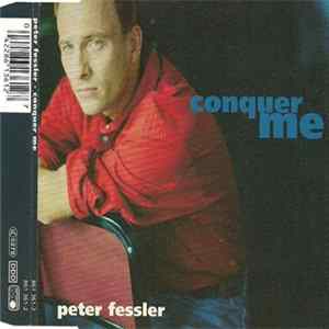 Peter Fessler - Conquer Me Mp3