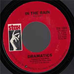 The Dramatics - In The Rain / Toast To The Fool Mp3