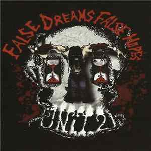 Unit 21 - False Dreams False Hope Mp3