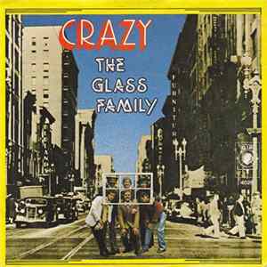The Glass Family - Crazy Mp3