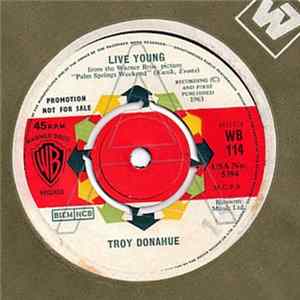 Troy Donahue - Live Young Mp3