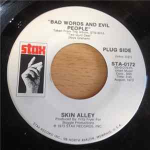 Skin Alley - Bad Words And Evil People Mp3