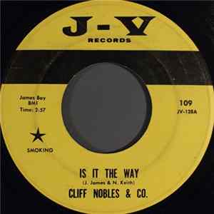 Cliff Nobles & Co - Is It The Way Mp3