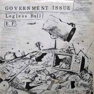 Government Issue - Legless Bull E.P. Mp3