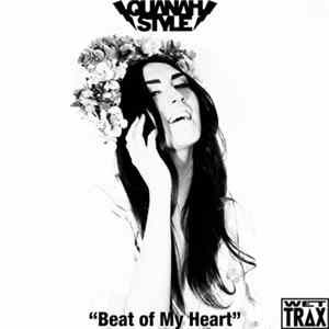 Quanah Style - Beat of My Heart Mp3