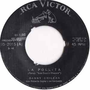 Danny Chilean - La Pollita / Caminemos Mp3
