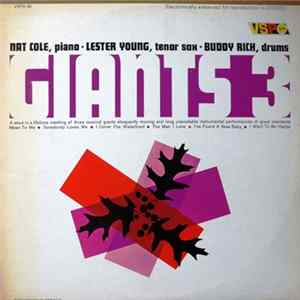 Lester Young - Nat Cole - Buddy Rich - Giants 3 Mp3
