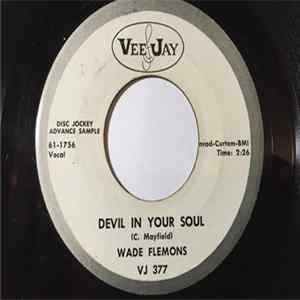 Wade Flemons - At The Party / Devil In Your Soul Mp3
