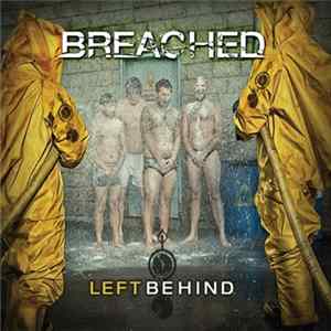 Breached - Left Behind Mp3