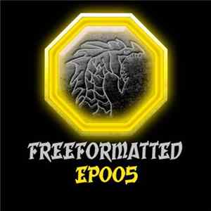 Various - Freeformatted EP005 Mp3