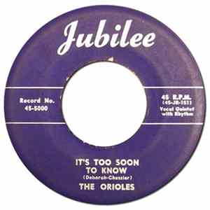 The Orioles - It's Too Soon To Know / Barbra Lee Mp3
