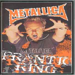 Metallica - Frantic Ring Mp3
