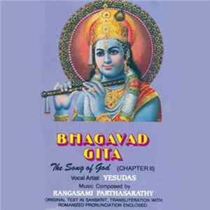 Yesudas / Rangasami Parthasarathy - Bhagavad Gita: The Song Of God Mp3