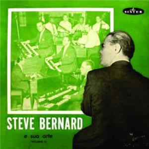 Steve Bernard E Sua Arte - Volume II Mp3