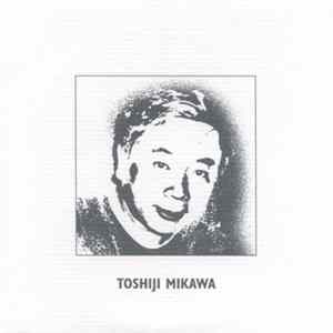 Toshiji Mikawa - Gyo-Kai Elegy Mp3