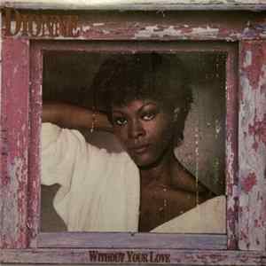 Dionne - Without Your Love Mp3