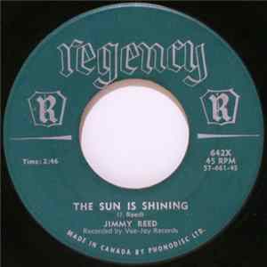 Jimmy Reed - The Sun Is Shining / Baby, What's On Your Mind Mp3