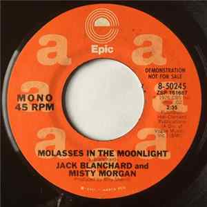 Jack Blanchard And Misty Morgan - Molasses In The Moonlight Mp3