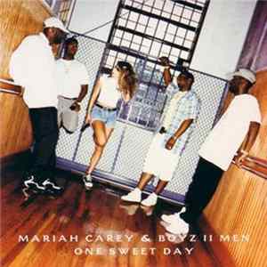 Mariah Carey & Boyz II Men - One Sweet Day Mp3