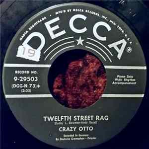 Crazy Otto - Twelfth Street Rag / The Crazy Otto Rag Mp3