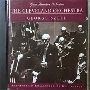 George Szell, The Cleveland Orchestra - Great American Orchestras: The Cleveland Orchestra Mp3