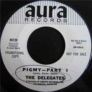 The Delegates - Pigmy Part 1 Mp3