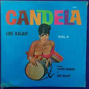 Luis Kalaff - Candela Vol. 2 Mp3