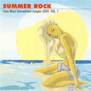 Various - Summer Rock - Sony Music International Sampler 2004 Vol. 1 Mp3