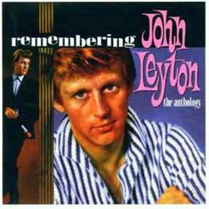 John Leyton - Remembering John Leyton - The Anthology Mp3