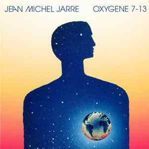 Jean Michel Jarre - Oxygene 7-13 Mp3