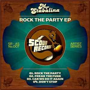Mr Stabalina - Rock The Party EP Mp3