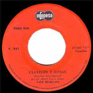 Los Mirlos - Claveles Y Rosas Mp3