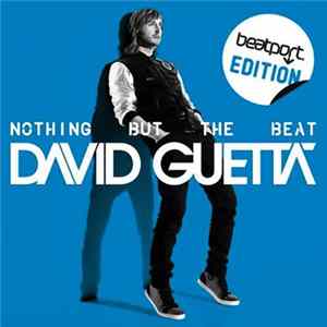 David Guetta - Nothing But The Beat Mp3